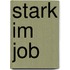 Stark im Job