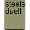 Steels Duell by Iain Gale