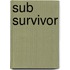 Sub Survivor