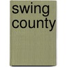Swing County door Rollie Winter
