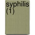 Syphilis (1)