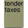 Tender Taxes door Jo Shapcott