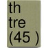 Th Tre (45 )