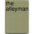The Alleyman