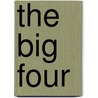 The Big Four by Unknown