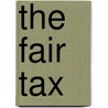 The Fair Tax by Emer O'Siochru
