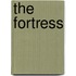 The Fortress