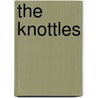 The Knottles by Nancy Mellon
