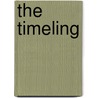 The Timeling door Clare Lowell