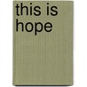 This is Hope door Will Anderson