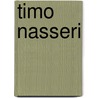 Timo Nasseri door Timo Nasseri