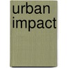 Urban Impact door John L. Thompson