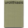 Urolithiasis by Jamsheer J. Talati