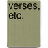 Verses, etc.