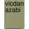 Vicdan Azabi door Emine Senlikoglu
