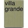 Villa Grande door Victor Thomas