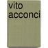 Vito Acconci