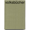 Volksbücher by Oswald Marbach Gotthard