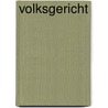 Volksgericht door Leopold Sacher-Masoch