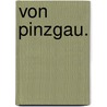 Von Pinzgau. by J. Duerlinger