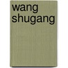 Wang Shugang by Gregor Jansen