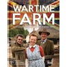 Wartime Farm door Ruth Goodman