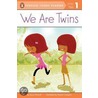 We Are Twins by Laura Driscoll