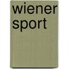 Wiener Sport door Herschmann Otto