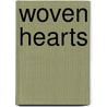 Woven Hearts door Glen Albert Ebisch