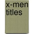 X-Men titles