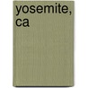 Yosemite, Ca by Wilderness Press