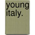 Young Italy.