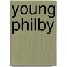 Young Philby door Robert Littell