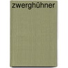 Zwerghühner door Patrick Otillinger