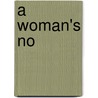 a Woman's No door Mrs.H. Lovett Cameron