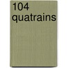 104 Quatrains door Walt Clark