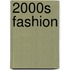 2000s fashion
