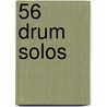 56 Drum Solos door Enrico Wolff