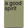 A Good Spirit door Siegfried Gränitz