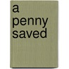 A Penny Saved by Pam Zollman