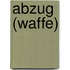 Abzug (Waffe)