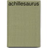 Achillesaurus by Jesse Russell