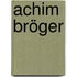 Achim Bröger