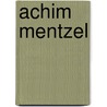 Achim Mentzel by Jesse Russell