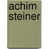 Achim Steiner door Ronald Cohn