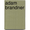 Adam Brandner door Jesse Russell