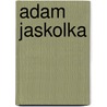 Adam Jaskolka door Jesse Russell