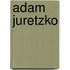 Adam Juretzko