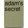 Adam's Secret door Guillermo Ferrara