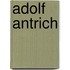 Adolf Antrich
